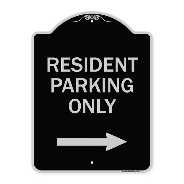 Reserved Parking Resident Parking W/ Right Arrow Heavy-Gauge Aluminum Sign, 24" x 18", BS-1824-23037